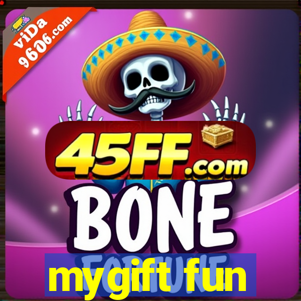 mygift fun